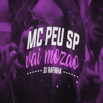 Vai Mozão Tik Tok by Mc Peu Sp