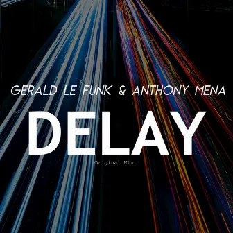 Delay - Single by Anthony Mena