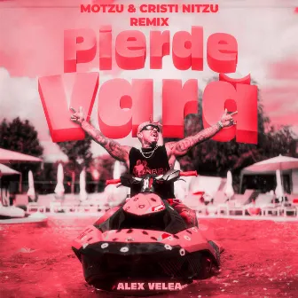 Pierde Vara (Motzu & Cristi Nitzu Remix) by Motzu