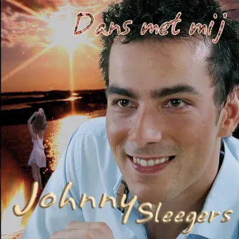 Dans met mij by Johnny Sleegers