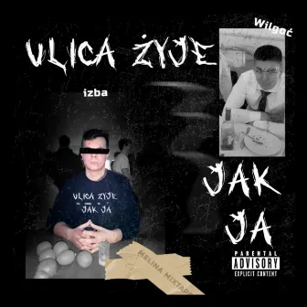 Ulica Żyje Jak Ja by Wilgoć