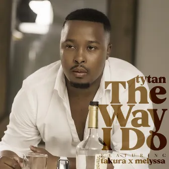 The Way I Do by Tytan