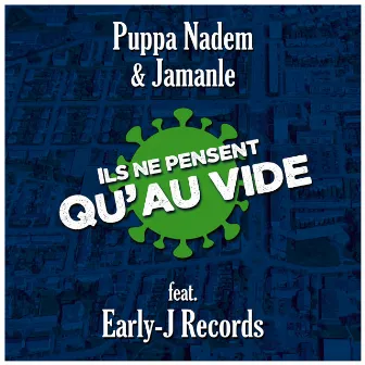 Ils ne pensent qu'au vide by Jamanle