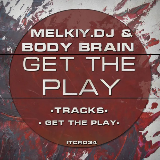 Get The Play - Original Mix