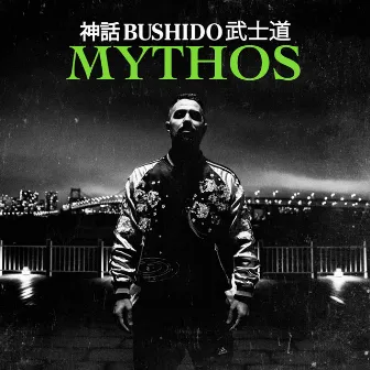 Mythos by Bushido