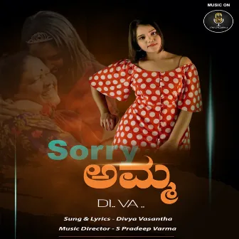 Sorry Amma { DI VA } by Divya Vasantha