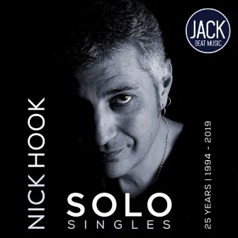 Nick Hook - Solo Singles - 25 Years (1994 - 2019) by Nick Hook