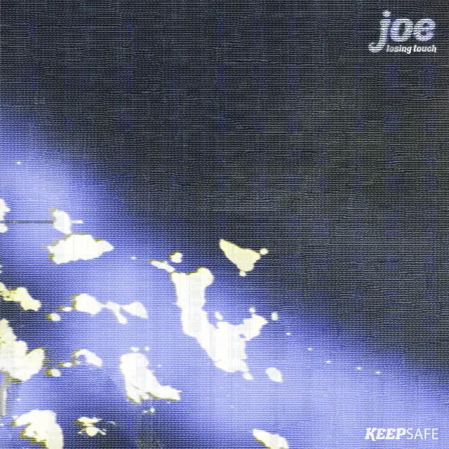 Joe (losing touch)