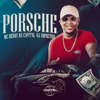 Porsche by Mc Henry da Capital