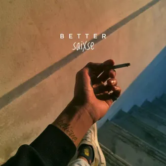 Better by Saixse