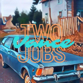 Two Jobs by VANCE