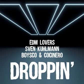 Droppin' by Boysco & Cocinero