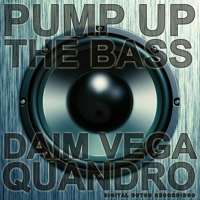 Pump Up the Bass