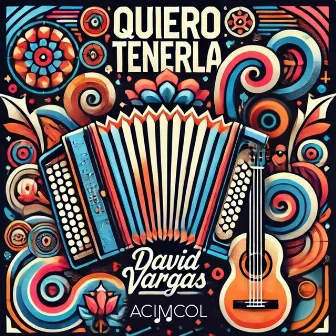 Quiero Tenerla by David Vargas