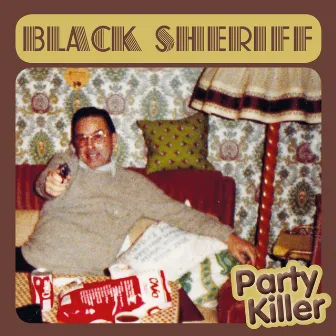 Party Killer by Black Sheriff