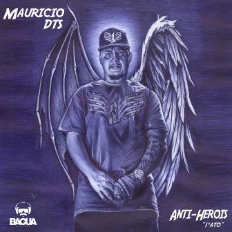 Anti-Heróis by Maurício DTS