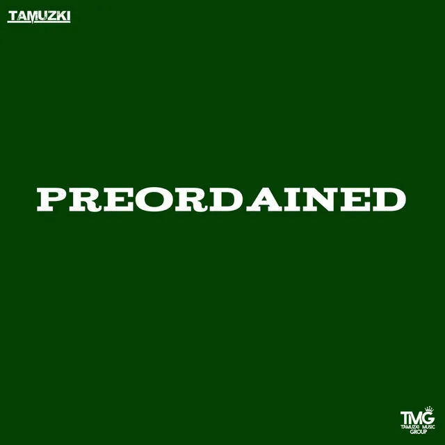 Preordained