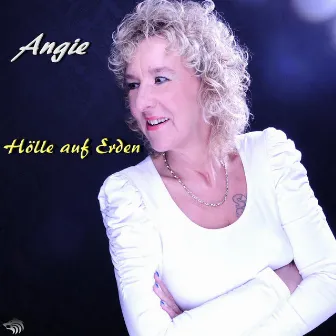 Hölle auf Erden by Angie