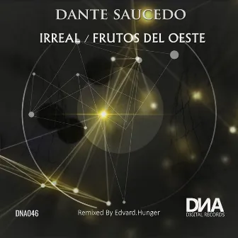 Irreal / Frutos Del Oeste Remixes by Edvard Hunger by eNc (Irl)