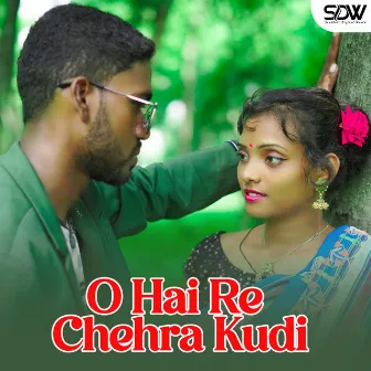 O Hai Re Chehra Kudi by Unknown Artist