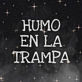 Humo en la Trampa by Gustavo M