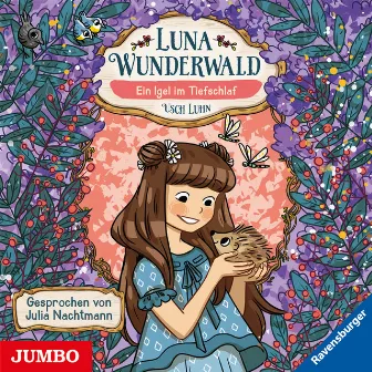 Luna Wunderwald. Ein Igel im Tiefschlaf [Band 8] by Luna Wunderwald