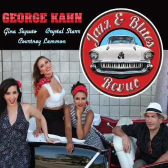 Jazz & Blues Revue by George Kahn