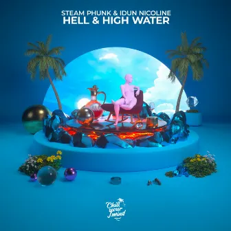 Hell & High Water by Idun Nicoline