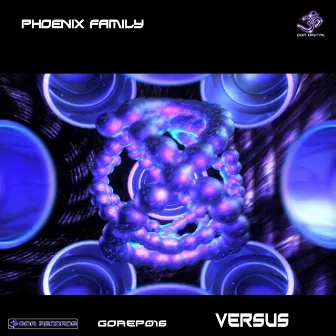 Versus by Phoenix Family