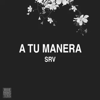 A Tu Manera by Unknown Artist