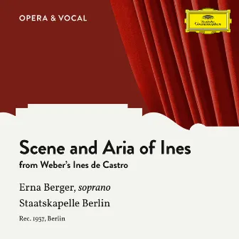 Weber: Ines de Castro: Scene And Aria Of Ines by Johannes Schüler