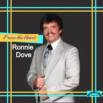 From the Heart by Ronnie Dove