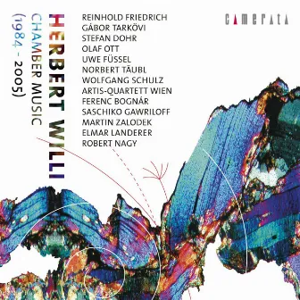 Herbert Willi: Chamber Music by Herbert Willi