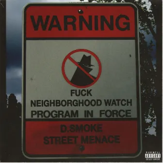 Street Menace by D.Smoke