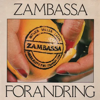 Forandring by Zambassa