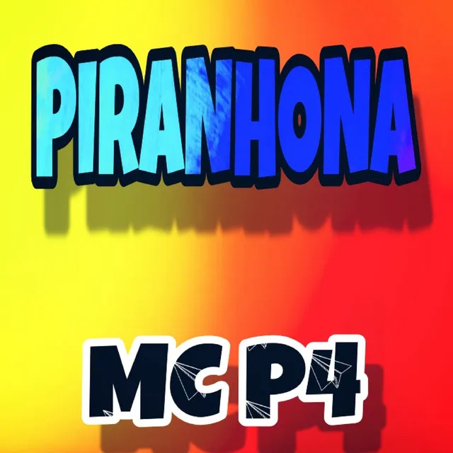 Piranhona