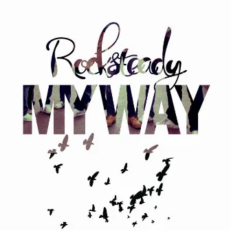 My Way by Rocksteady