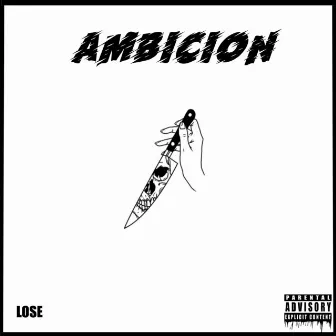 Ambición by Lose