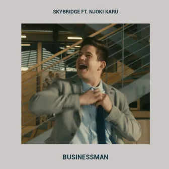 Businessman by SkyBridge