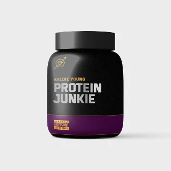 Protein Junkie by Raldie Young