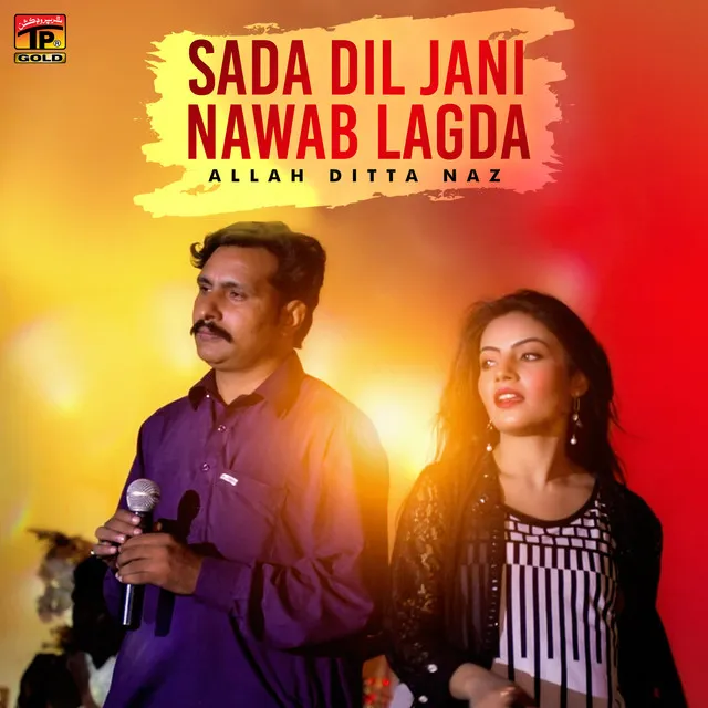 Sada Dil Jani Nawab Lagda