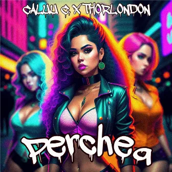 PERCHEA by THORLONDON