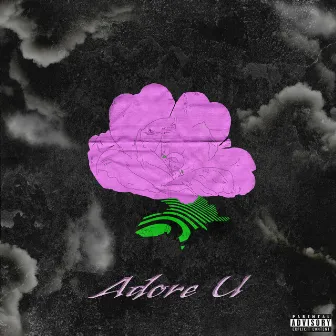 Adore U by King Kailez