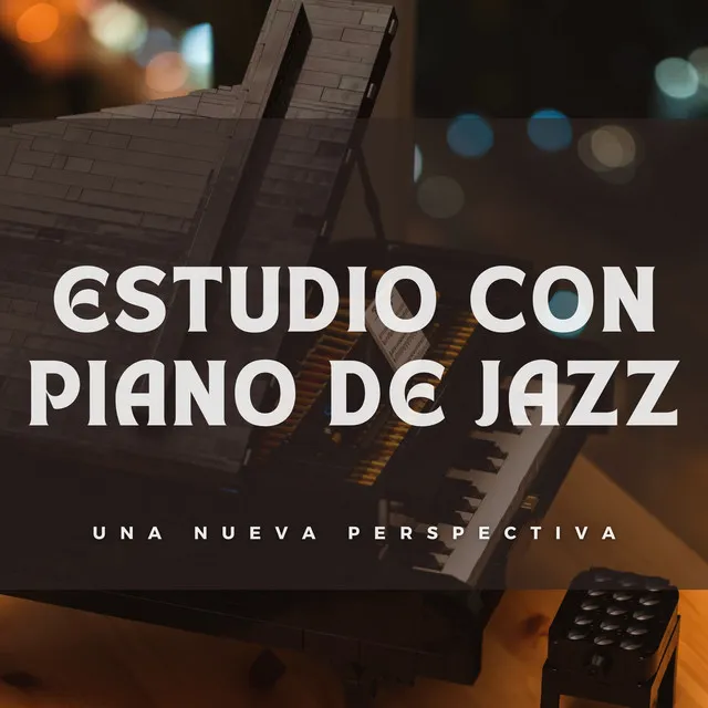 Estudio Con Piano De Jazz: Una Nueva Perspectiva