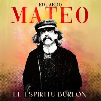 El Espíritu Burlón by Eduardo Mateo