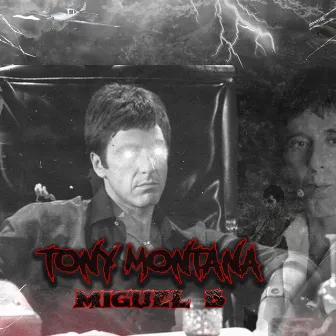 TONY MONTANA by Miguel B