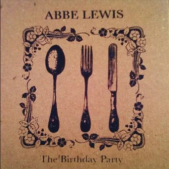 The Birthday Party by Abbe Lewis