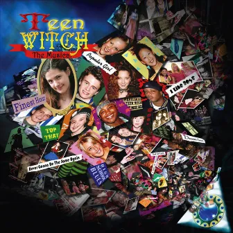 Teen Witch The Musical by Blake Ewing