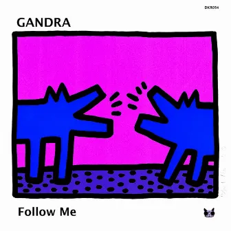 Follow Me by Gandra