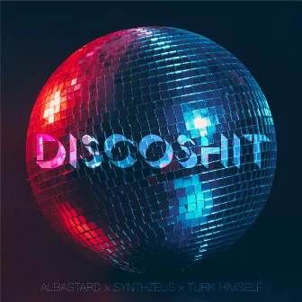 Discoshit by Albastard